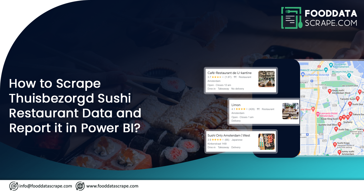 How-to-Scrape-Thuisbezorgd-Sushi-Restaurant-Data-and-Report-it-in-Power-BI